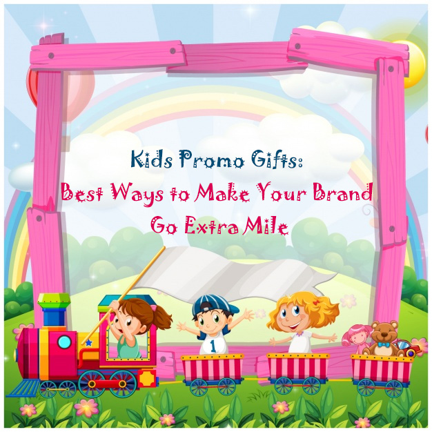 kids-promo-gifts-best-ways-to-make-your-brand-go-extra-mile